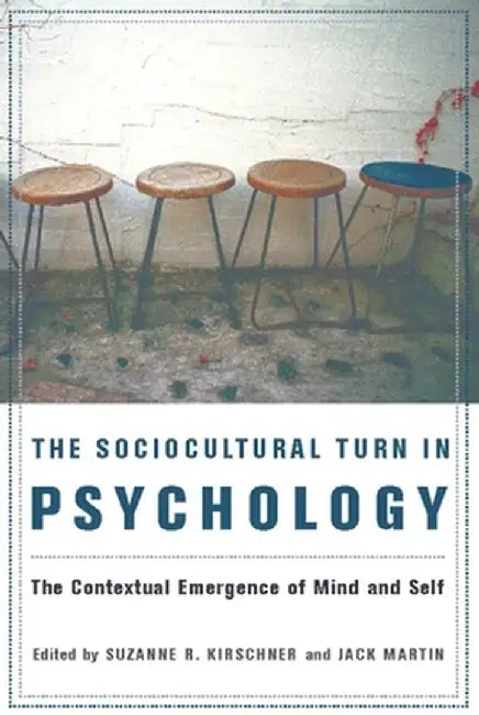 The Sociocultural Turn in Psychology (English, Suzanne Kirschner)