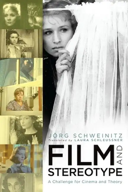 Film and Stereotype (English, Jorg Schweinitz)