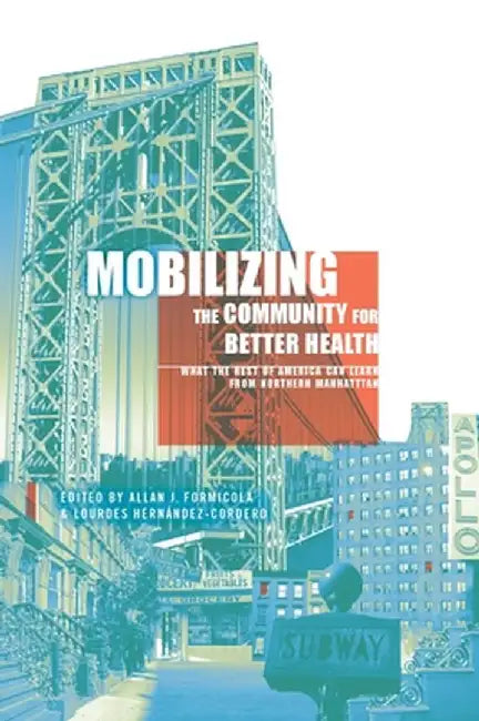 Mobilizing the Community for Better Health (English, Allan Formicola)