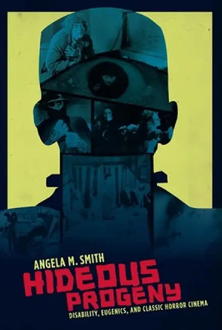 Hideous Progeny (English, Angela Smith)