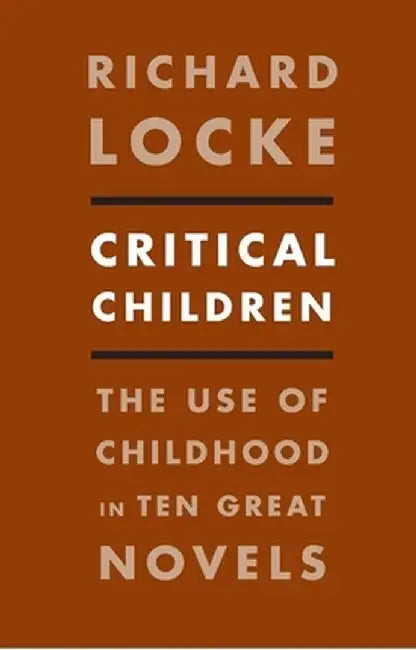 Critical Children (English, Richard Locke)