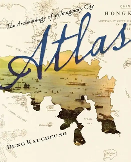 Atlas (English, Kai–Cheung Dung)