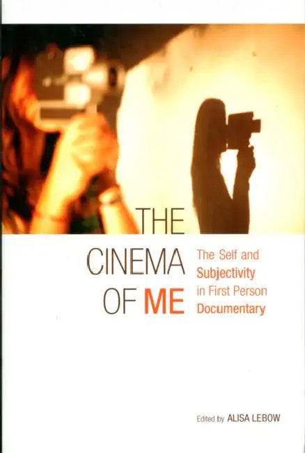 The Cinema of Me (English, Alisa LeBow)