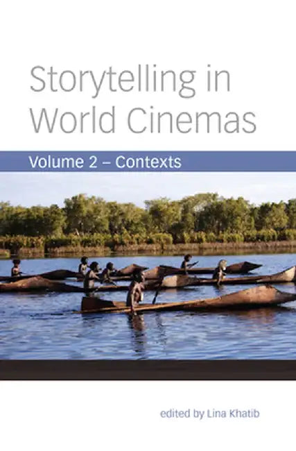 Storytelling in World Cinemas (English, Lina Khatib)