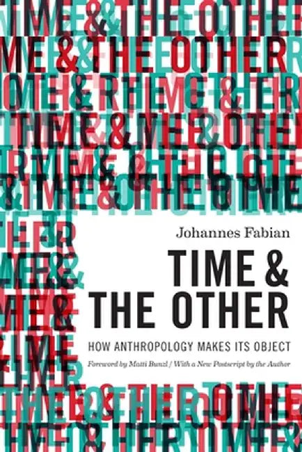 Time and the Other (English, Johannes Fabian)