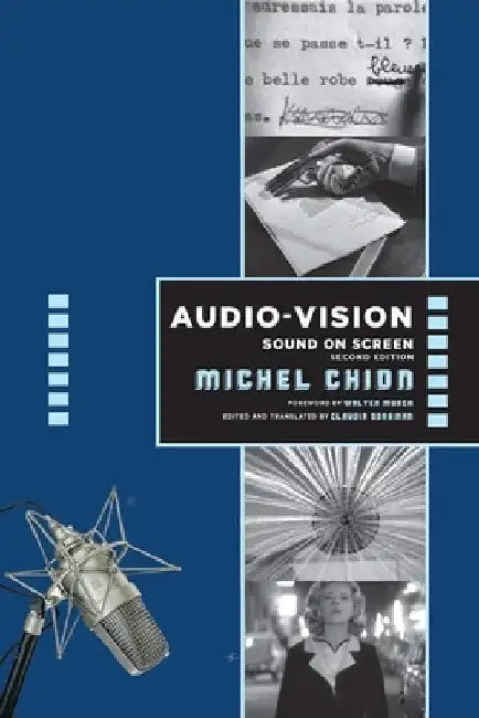 Audio-Vision (English, Michel Chion | Claudia Gorbman)