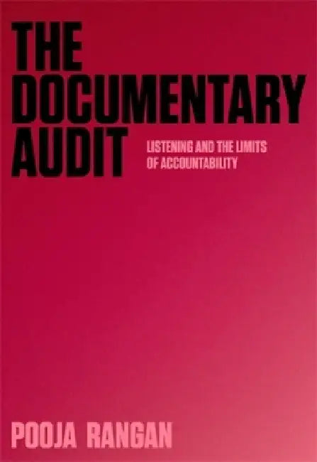 The Documentary Audit (English, Pooja Rangan)