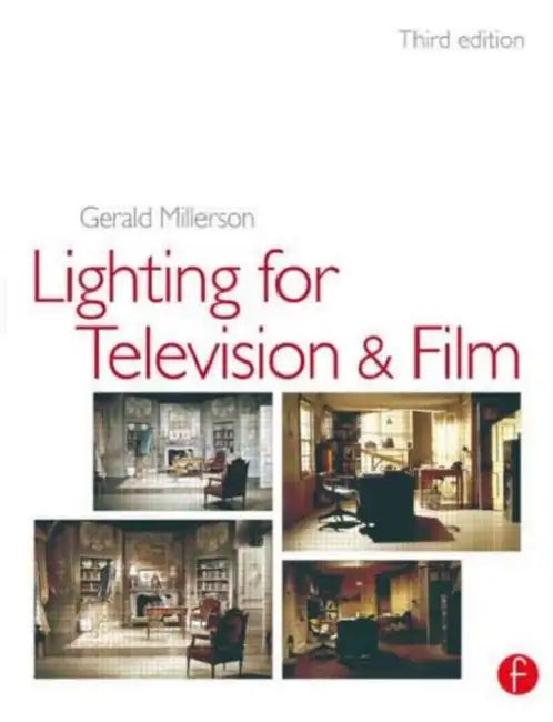 Lighting for TV and Film (English, Gerald Millerson)