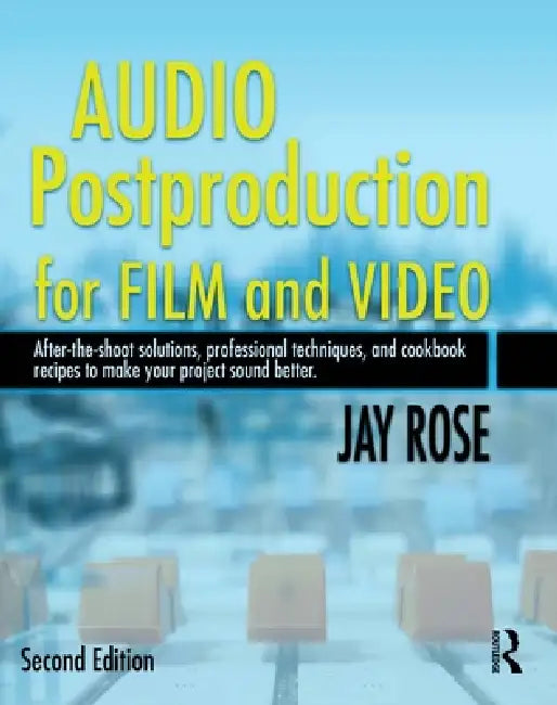 Audio Postproduction for Film and Video [With CD] (English, Jay Rose)