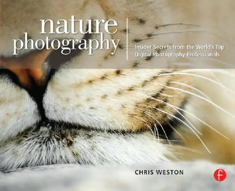 Nature Photography (English, Chris Weston)