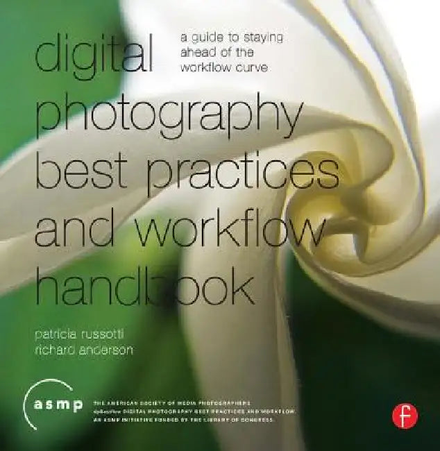 Digital Photographic Workflow Handbook (English, Patricia Russotti)