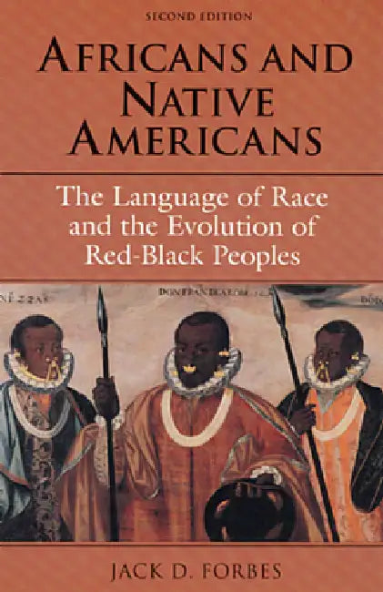Africans and Native Americans (English, Jack D. Forbes)