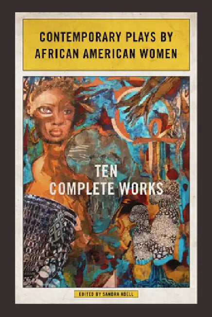 Contemporary Plays by African American Women (English, Sandra Adell | Tanya Barfield | S. M. Shephard-Massat)