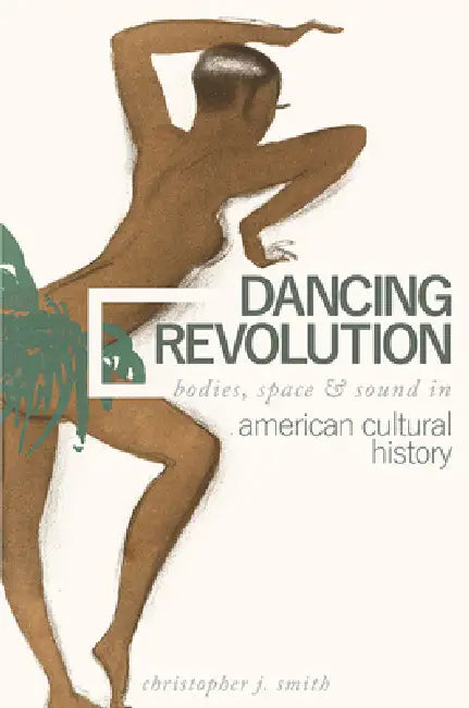 Dancing Revolution (English, Christopher J. Smith)
