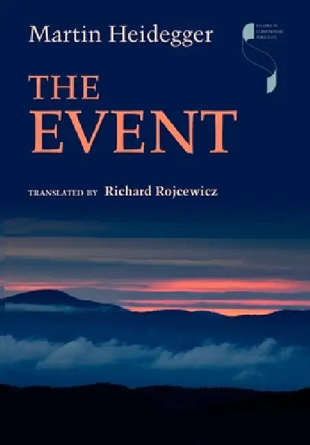 The Event (English, Martin Heidegger | Richard Rojcewicz)