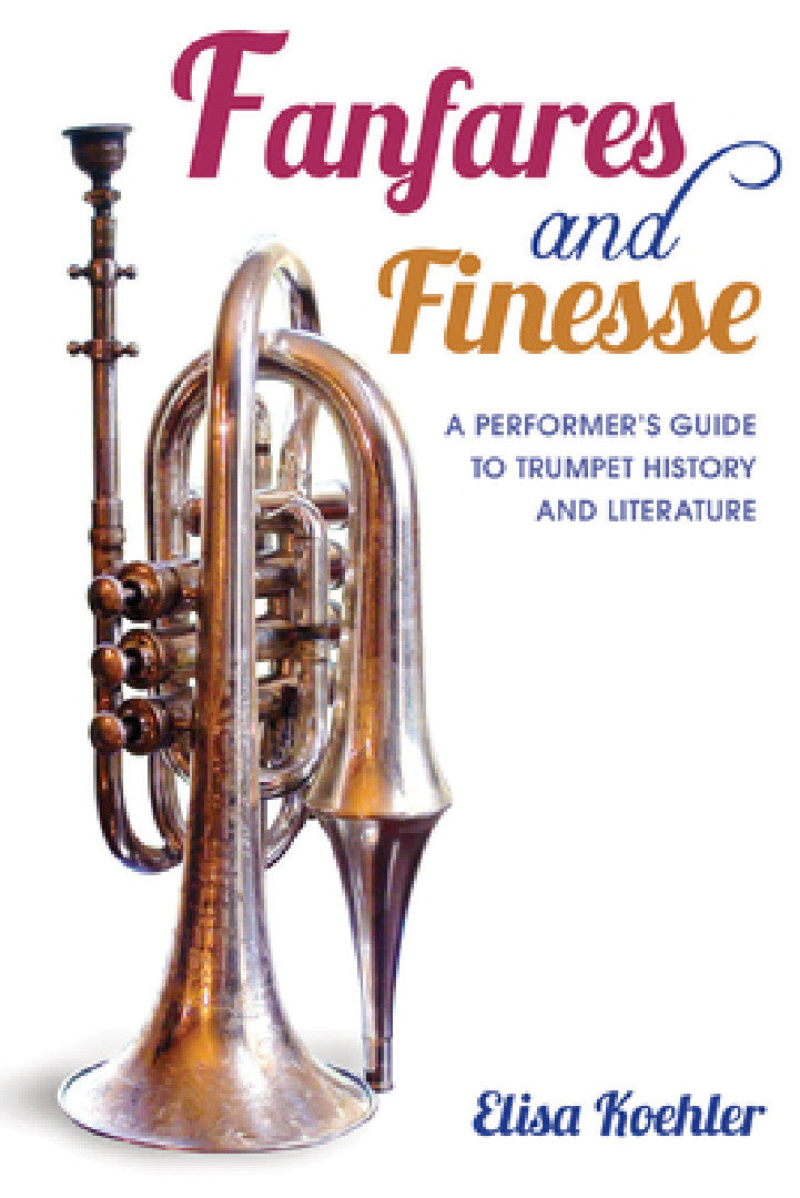 Fanfares and Finesse (English, Elisa Koehler)