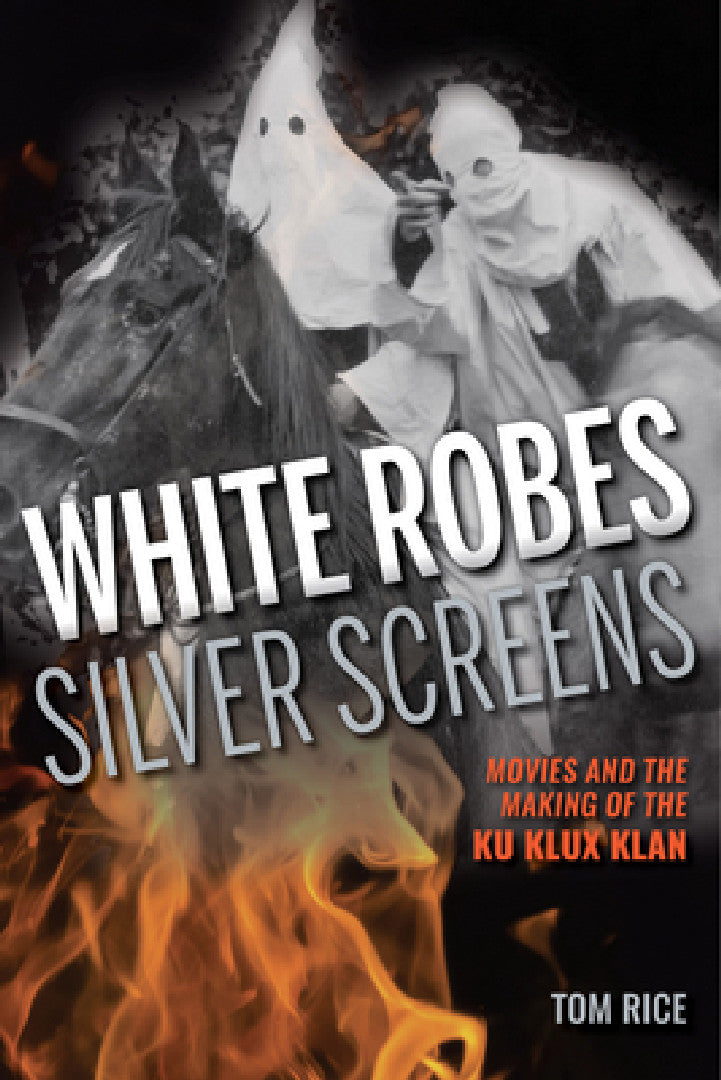 White Robes, Silver Screens (English, Tom Rice)