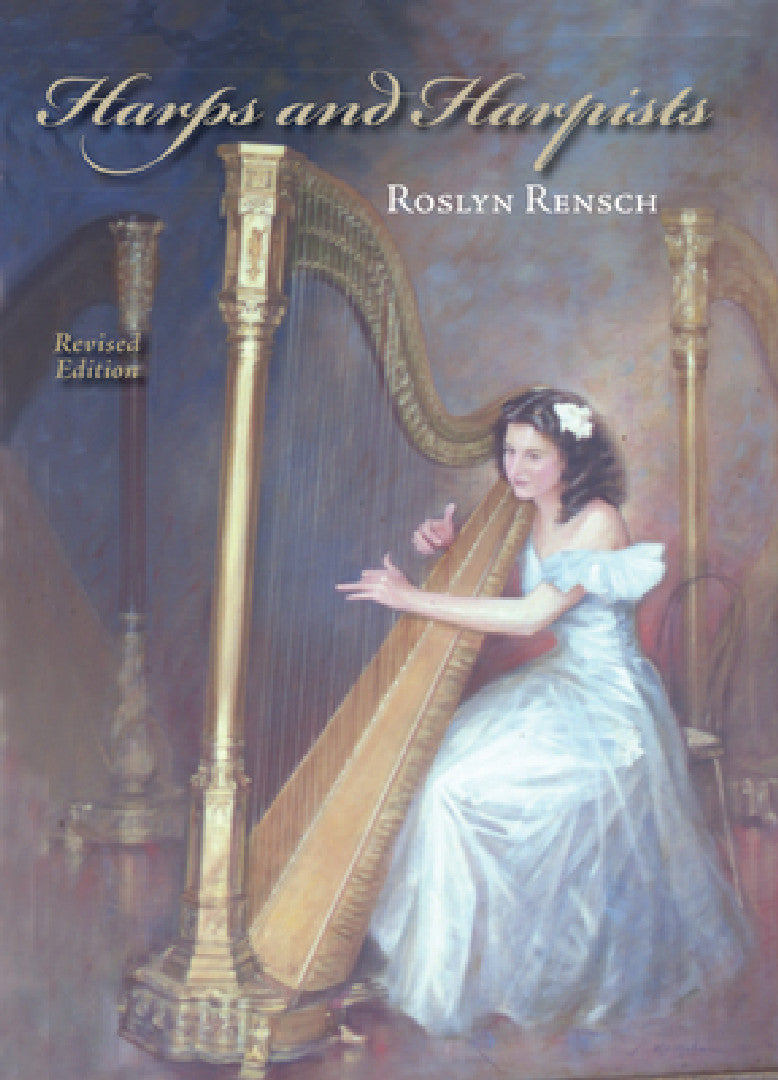 Harps and Harpists, Revised Edition (Revised) (English, Roslyn Rensch)