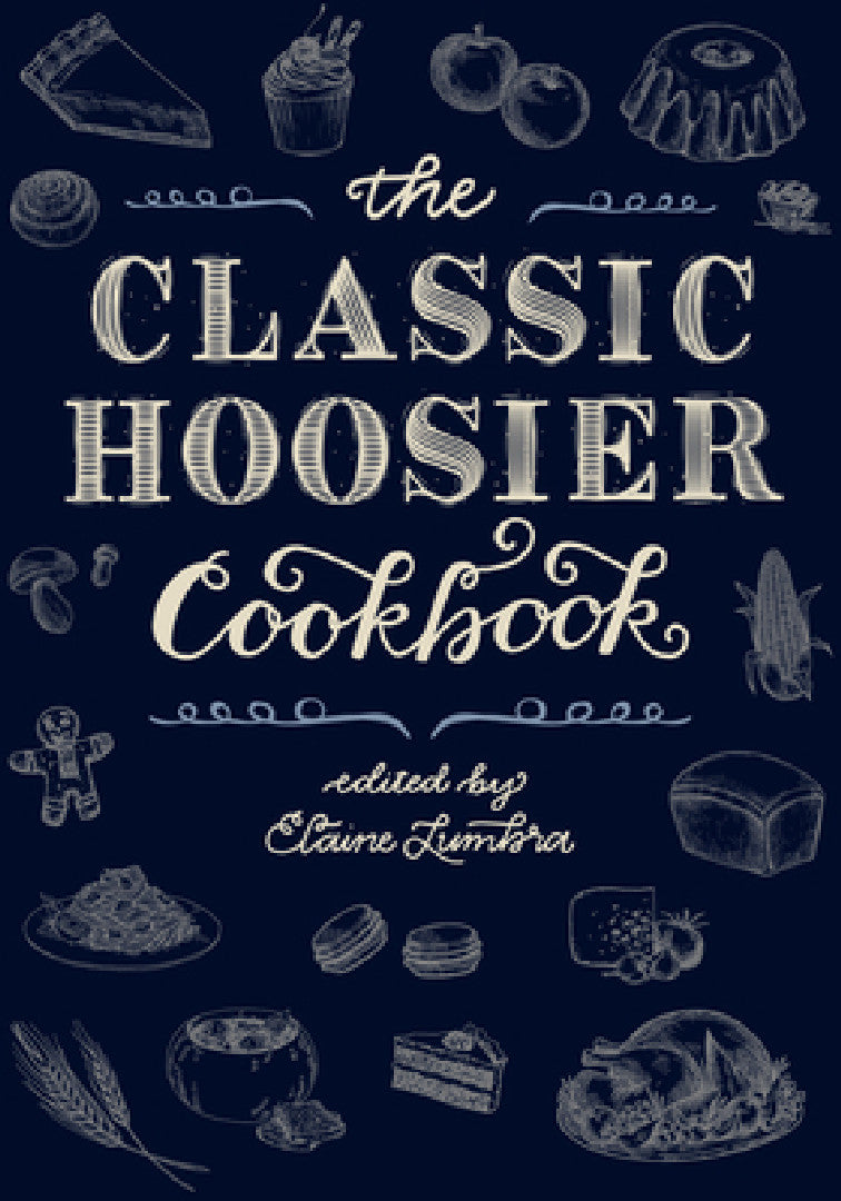 Classic Hoosier Cookbook (English, Elaine Lumbra)