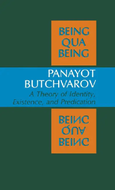 Being Qua Being (English, Panayot Butchvarov)
