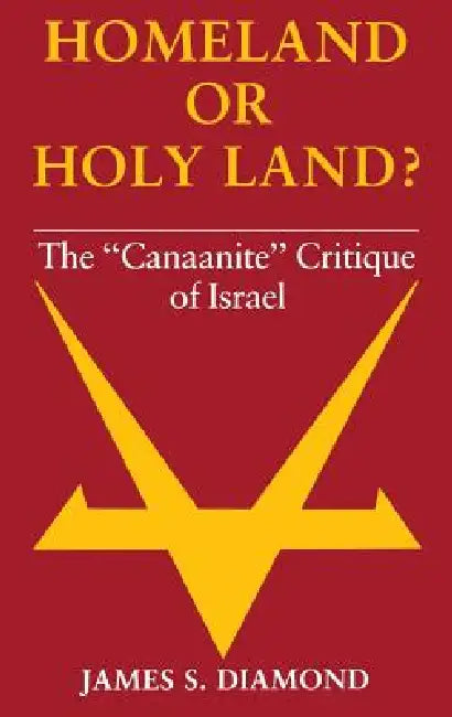 Homeland or Holy Land? (English, James S. Diamond)