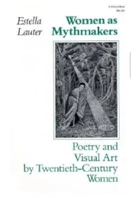 Women as Mythmakers (English, Estella Lauter)