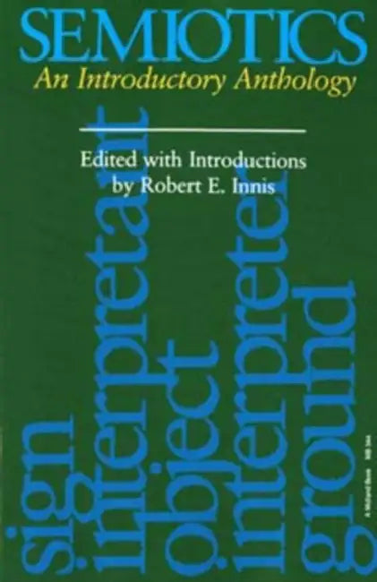 Semiotics (English, Robert E. Innis)