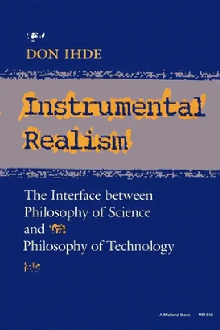 Instrumental Realism (English, Don Ihde)