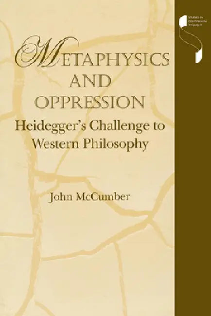 Metaphysics and Oppression (English, John McCumber)