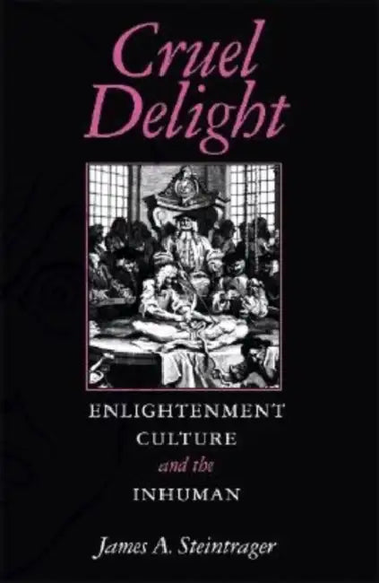 Cruel Delight (English, James A. Steintrager)