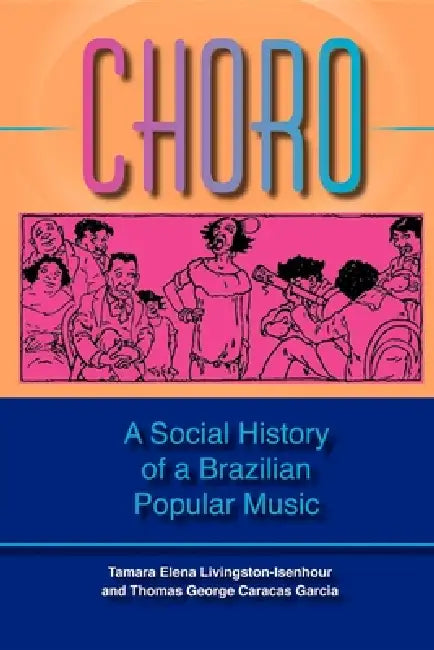 Choro (English, Tamara Elena Livingston | Thomas George Caracas Garcia)