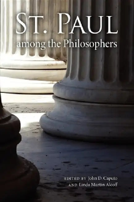 St. Paul Among the Philosophers (English, John D. Caputo | Linda Martín Alcoff)