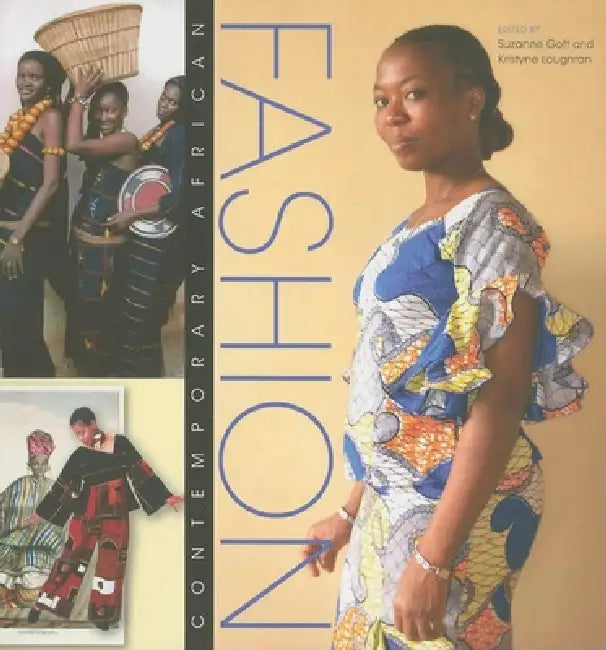 Contemporary African Fashion (English, Suzanne Gott | Kristyne Loughran)