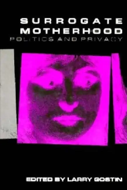 Surrogate Motherhood (English, Lawrence O. Gostin)