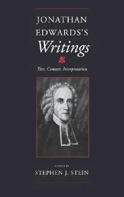 Jonathan Edwards S Writings (English, Stephen J. Stein)