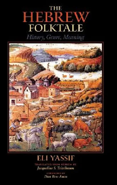 The Hebrew Folktale (English, Eli Yassif)