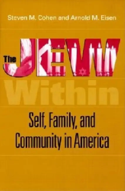 The Jew Within (English, Steven Martin Cohen | Arnold M. Eisen)