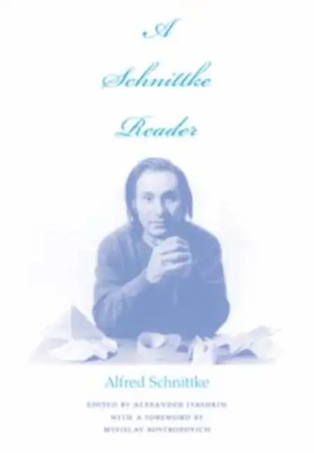 A Schnittke Reader (English, Alfred Schnittke)