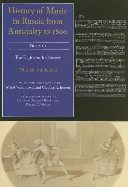 History of Music in Russia from Antiquity to 1800, Vol. 2 (English, Nikolai Findeizen | Milos Velimirovic | Claudia R. Jensen)