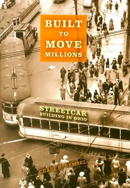 Built to Move Millions (English, Craig R. Semsel)
