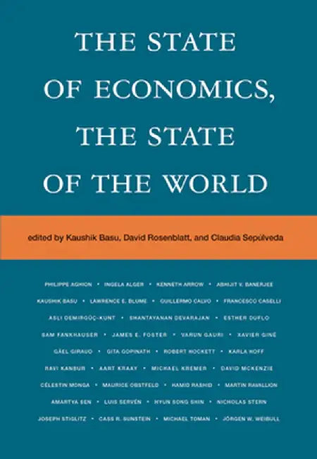 The State of Economics, the State of the World (English, Kaushik Basu)