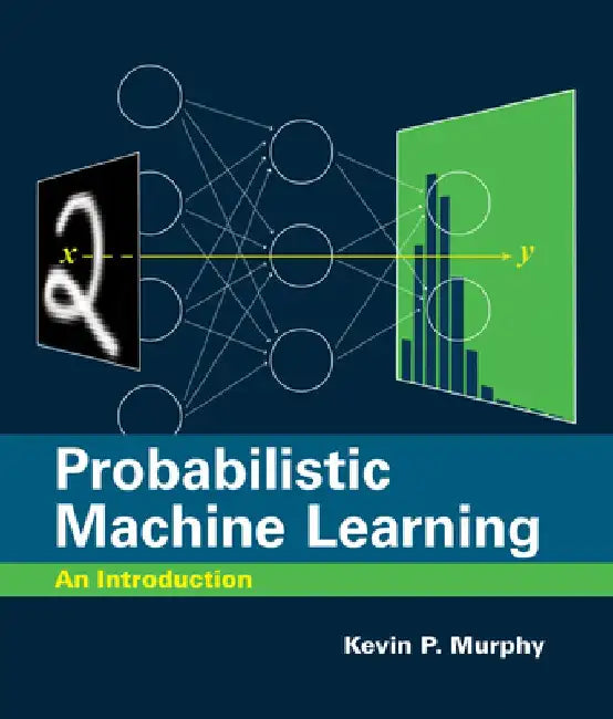Probabilistic Machine Learning (English, Kevin P. Murphy)