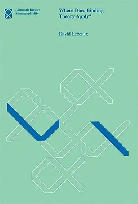 Where Does Binding Theory Apply? (English, David Lebeaux)