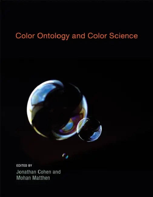Color Ontology and Color Science (English, Jonathan Cohen | Mohan Matthen)