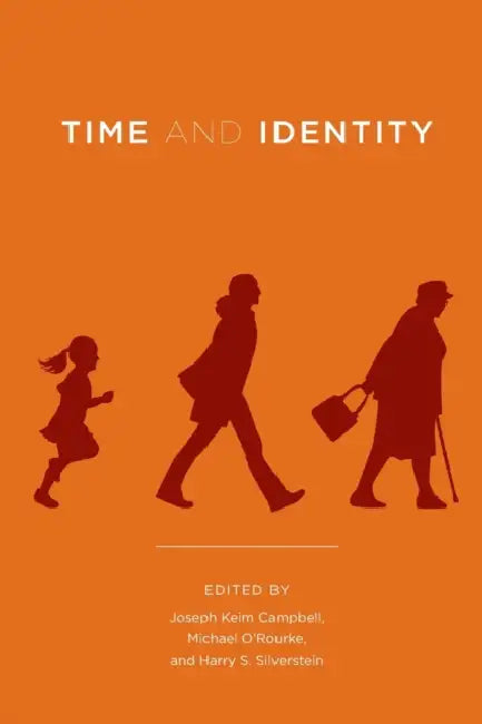 Time and Identity (English, Joseph Keim Campbell | Michael O'Rourke | Harry S. Silverstein)