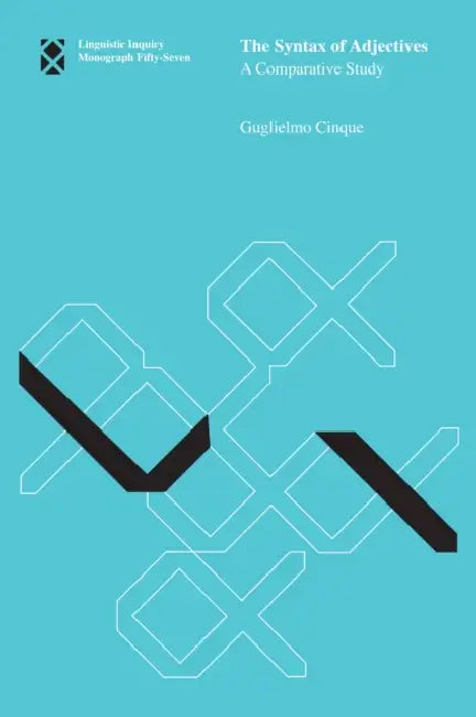 The Syntax of Adjectives (English, Guglielmo Cinque)