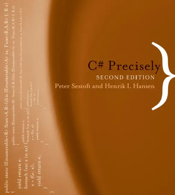 C# Precisely, second edition (English, Peter Sestoft | Henrik I. Hansen)
