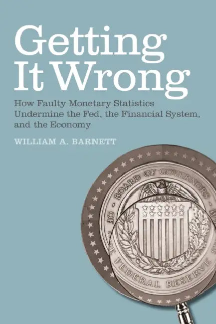 Getting it Wrong (English, William A. Barnett | Apostolos Serletis)
