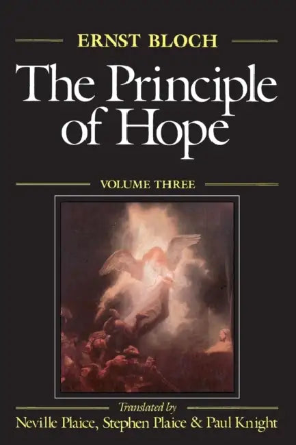 The Principle of Hope, Volume 3 (English, Ernst Bloch | Neville Plaice | Stephen Plaice)