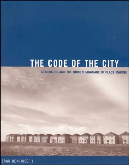The Code of the City (English, Eran Ben-Joseph)
